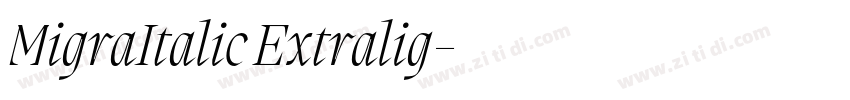 MigraItalic Extralig字体转换
